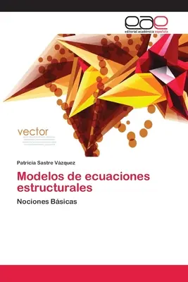 Modele de ecuații structurale - Modelos de ecuaciones estructurales