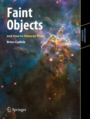 Obiecte slabe și cum să le observăm - Faint Objects and How to Observe Them