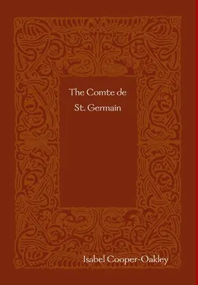 Contele de St. Germain - The Comte de St. Germain