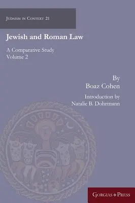 Dreptul iudaic și dreptul roman: Un studiu comparativ (volumul 2) - Jewish and Roman Law: A Comparative Study (Volume 2)