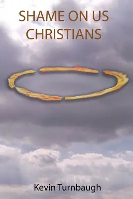 Rușine nouă, creștinilor - Shame on Us Christians