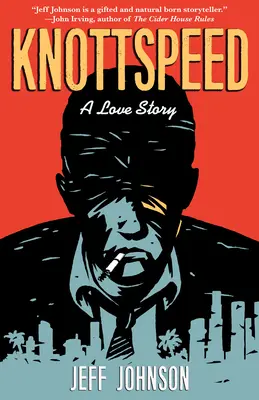 Knottspeed: O poveste de dragoste - Knottspeed: A Love Story