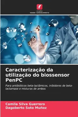 Caracterizarea utilizării biossenzorului PenPC - Caracterizao da utilizao do biossensor PenPC