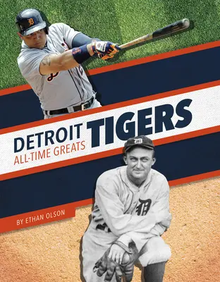 Marile glorii din toate timpurile ale Detroit Tigers - Detroit Tigers All-Time Greats