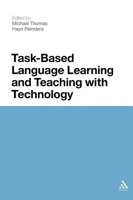 Învățarea și predarea limbilor străine pe bază de sarcini cu ajutorul tehnologiei - Task-Based Language Learning and Teaching with Technology