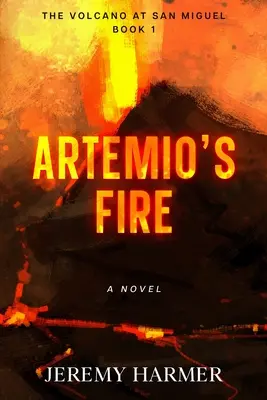 Focul lui Artemio - Artemio's Fire