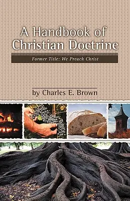 Un manual de doctrină creștină - A Handbook of Christian Doctrine