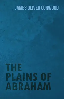 Câmpiile lui Abraham - The Plains of Abraham