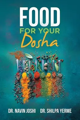 Alimente pentru Dosha ta - Food for Your Dosha