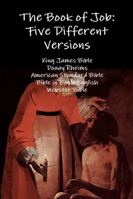 Cartea lui Iov: Cinci versiuni diferite - The Book of Job: Five Different Versions