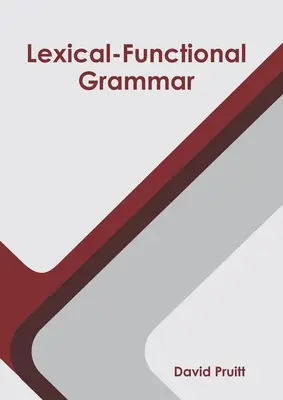 Gramatică lexico-funcțională - Lexical-Functional Grammar