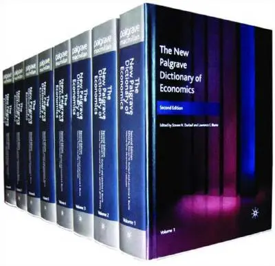 Noul dicționar Palgrave de economie - The New Palgrave Dictionary of Economics