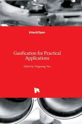 Gazeificarea pentru aplicații practice - Gasification for Practical Applications