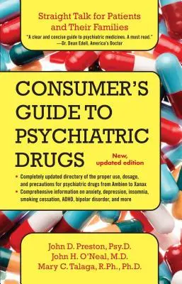 Ghidul consumatorului pentru medicamente psihiatrice: Vorbire directă pentru pacienți și familiile acestora (actualizat) - Consumer's Guide to Psychiatric Drugs: Straight Talk for Patients and Their Families (Updated)
