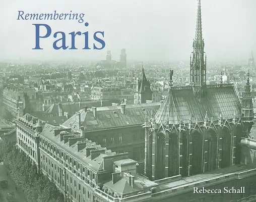 Amintirea Parisului - Remembering Paris