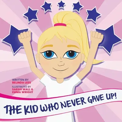 Copilul care nu a renunțat niciodată! - The Kid Who Never Gave Up!
