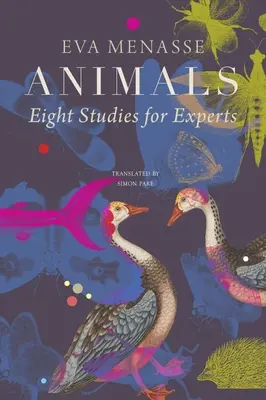 Animale: Opt studii pentru experți - Animals: Eight Studies for Experts