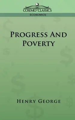 Progres și sărăcie - Progress and Poverty