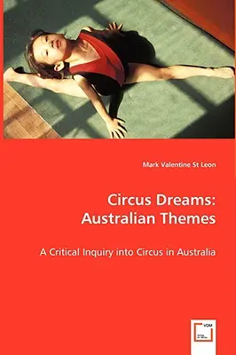Circus Dreams: Teme australiene - Circus Dreams: Australian Themes