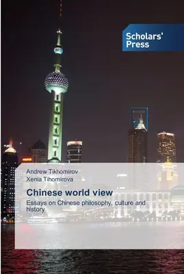 Viziunea chineză asupra lumii - Chinese world view