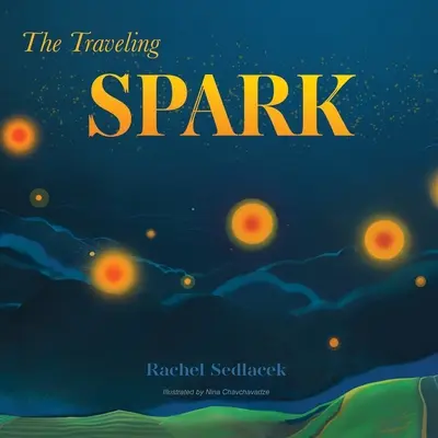 Scânteia călătoare - The Traveling Spark