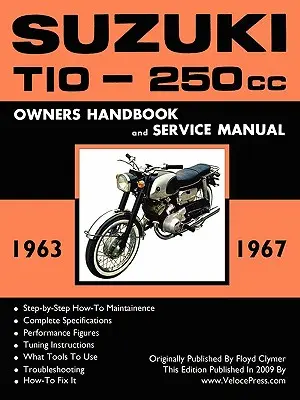 Manual de atelier de fabrică Suzuki T10 1963-1967 - Suzuki T10 1963-1967 Factory Workshop Manual