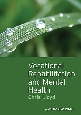Reabilitare vocațională și sănătate mintală - Vocational Rehabilitation and Mental Health
