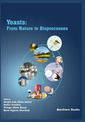 Drojdii: De la natură la bioprocese - Yeasts: From Nature to Bioprocesses