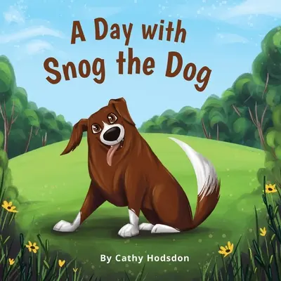 O zi cu câinele Snog - A Day with Snog the Dog