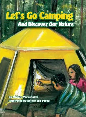 Să mergem cu cortul și să ne descoperim natura - Let's Go Camping and Discover Our Nature