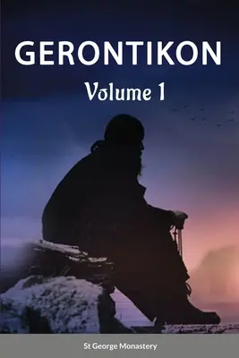 Gerontikon Volumul 1 - Gerontikon Volume 1