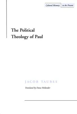 Teologia politică a lui Pavel - The Political Theology of Paul