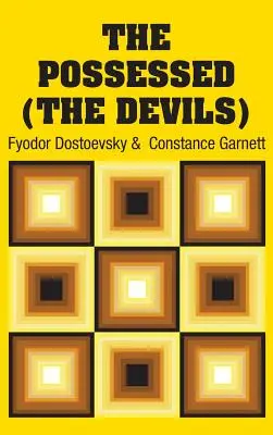 Cei posedați (Diavolii) - The Possessed (The Devils)