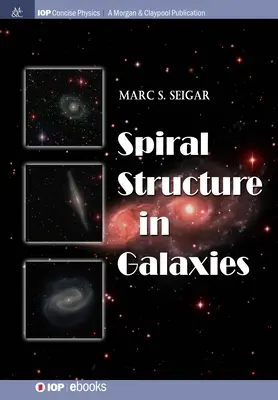 Structura spirală în galaxii - Spiral Structure in Galaxies