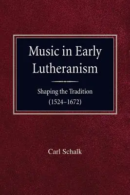 Muzica în luteranismul timpuriu - Music in Early Lutheranism