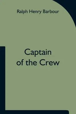 Căpitanul echipajului - Captain of the Crew