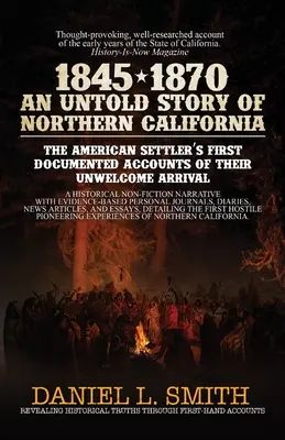 1845-1870 O poveste nespusă a Californiei de Nord - 1845-1870 An Untold Story of Northern California
