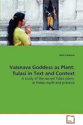 Zeița Vaisnava ca plantă - Vaisnava Goddess as Plant