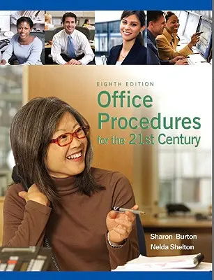 Proceduri de birou pentru secolul XXI - Office Procedures for the 21st Century