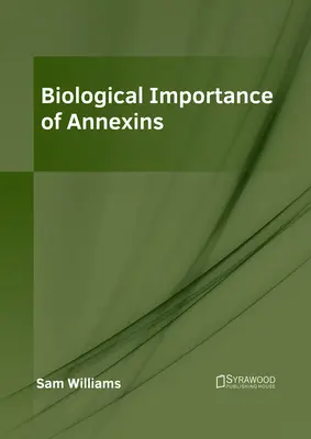 Importanța biologică a anexinelor - Biological Importance of Annexins
