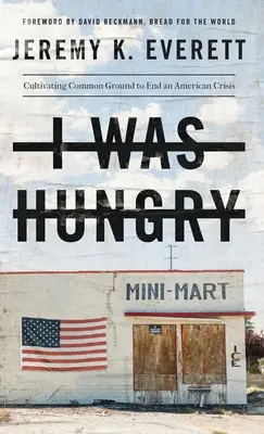 Mi-era foame - I Was Hungry