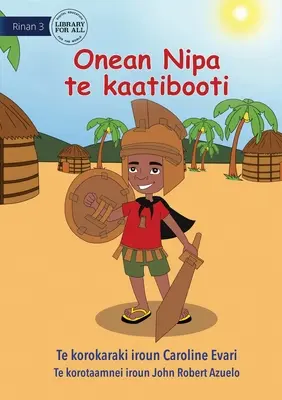 Costumul de carton al lui Nipa - Onean Nipa te kaatibooti (Te Kiribati) - Nipa's Cardboard Costume - Onean Nipa te kaatibooti (Te Kiribati)