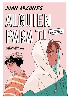 Alguien Para Ti / Cineva pentru tine - Alguien Para Ti / Someone for You