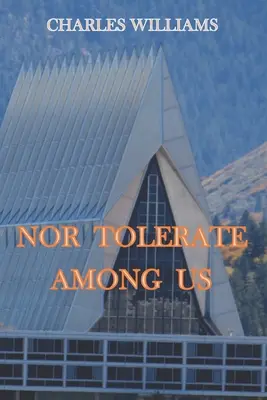 Nici nu tolerează printre noi - Nor Tolerate Among Us