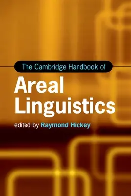 Manualul Cambridge de lingvistică areală - The Cambridge Handbook of Areal Linguistics