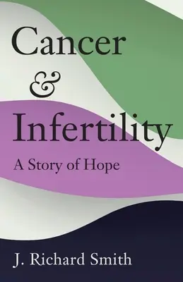 Cancer și infertilitate: O poveste de speranță - Cancer and Infertility: A Story of Hope