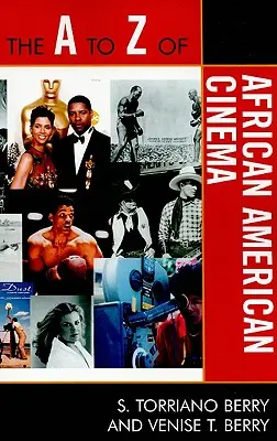 De la A la Z a cinematografiei afro-americane - The A to Z of African American Cinema