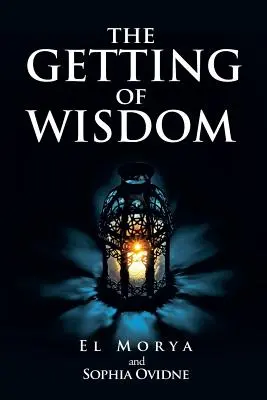 Obținerea înțelepciunii - The Getting of Wisdom