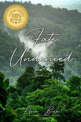 Fate Undenied: Cartea 2 - Fate Undenied: Book 2