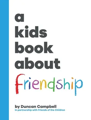 O carte pentru copii despre prietenie - A Kids Book About Friendship